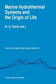 Marine Hydrothermal Systems and the Origin of Life (eBook, PDF)