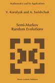 Semi-Markov Random Evolutions (eBook, PDF)