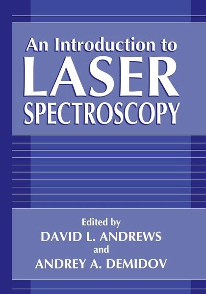 An Introduction to Laser Spectroscopy (eBook, PDF)