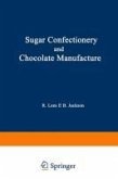 Sugar Confectionery and Chocolate Manufacture (eBook, PDF)
