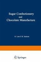 Sugar Confectionery and Chocolate Manufacture (eBook, PDF) - Lees, R.