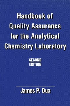 Handbook of Quality Assurance for the Analytical Chemistry Laboratory (eBook, PDF) - Dux, J.