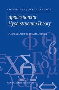 Applications of Hyperstructure Theory (eBook, PDF) - Corsini, P.; Leoreanu, V.