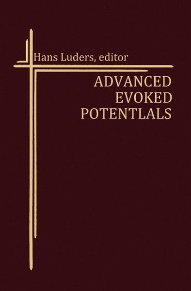Advanced Evoked Potentials (eBook, PDF) Advanced Evoked Potentials (eBook, PDF)