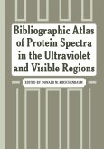 Bibliographic Atlas of Protein Spectra in the Ultraviolet and Visible Regions (eBook, PDF)