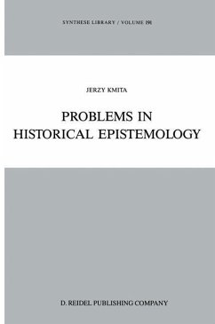 Problems in Historical Epistemology (eBook, PDF) - Kmita, Jerzy