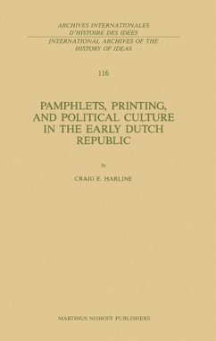 Pamphlets, Printing, and Political Culture in the Early Dutch Republic (eBook, PDF) - Harline, C.