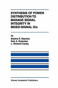 Synthesis of Power Distribution to Manage Signal Integrity in Mixed-Signal ICs (eBook, PDF) - Stanisic, Balsha R.; Rutenbar, Rob A.; Carley, L. Richard
