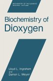 Biochemistry of Dioxygen (eBook, PDF)