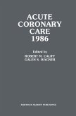 Acute Coronary Care 1986 (eBook, PDF)