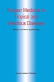 Nuclear Medicine in Tropical and Infectious Diseases (eBook, PDF)