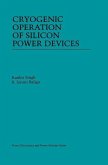 Cryogenic Operation of Silicon Power Devices (eBook, PDF)