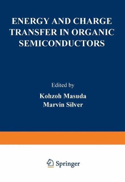 Energy and Charge Transfer in Organic Semiconductors (eBook, PDF) Energy and Charge Transfer in Organic Semiconductors (eBook, PDF)