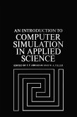 An Introduction to Computer Simulation in Applied Science (eBook, PDF)