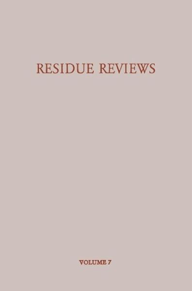 Residue Reviews/Rückstands-Berichte (eBook, PDF) Residue Reviews/Rückstands-Berichte (eBook, PDF)
