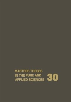 Masters Theses in the Pure and Applied Sciences (eBook, PDF)