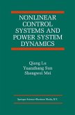Nonlinear Control Systems and Power System Dynamics (eBook, PDF)