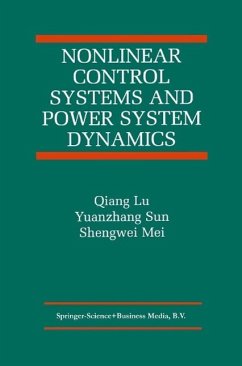 Nonlinear Control Systems and Power System Dynamics (eBook, PDF) - Qiang Lu; Yuanzhang Sun; Shengwei Mei