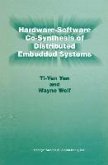 Hardware-Software Co-Synthesis of Distributed Embedded Systems (eBook, PDF)
