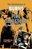 The Management of Burns and Fire Disasters: Perspectives 2000 (eBook, PDF)