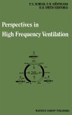 Perspectives in High Frequency Ventilation (eBook, PDF)