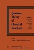 Quantum Theory of Chemical Reactions (eBook, PDF)