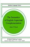 The Semantics of English Aspectual Complementation (eBook, PDF)