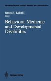 Behavioral Medicine and Developmental Disabilities (eBook, PDF)