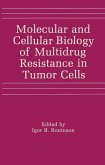 Molecular and Cellular Biology of Multidrug Resistance in Tumor Cells (eBook, PDF)