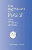Risk Management and Regulation in Banking (eBook, PDF)