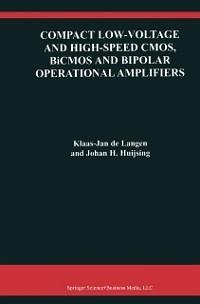 Compact Low-Voltage and High-Speed CMOS, BiCMOS and Bipolar Operational Amplifiers (eBook, PDF) - de Langen, Klaas-Jan; Huijsing, Johan