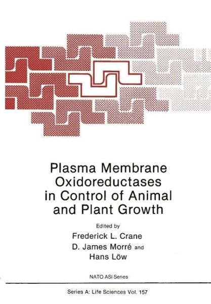 Plasma Membrane Oxidoreductases in Control of Animal and Plant Growth (eBook, PDF)