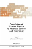 Contribution of Clusters Physics to Materials Science and Technology (eBook, PDF)