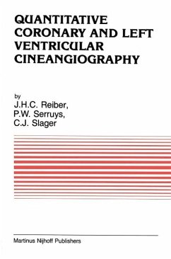 Quantitative Coronary and Left Ventricular Cineangiography (eBook, PDF) - Reiber, Johan H. C.; Serruys, P. W.; Slager, C. J.
