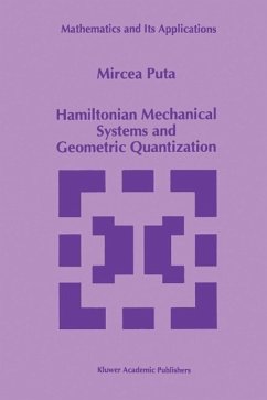 Hamiltonian Mechanical Systems and Geometric Quantization (eBook, PDF) - Puta, Mircea