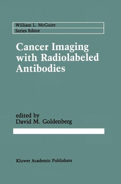 Cancer Imaging with Radiolabeled Antibodies (eBook, PDF)