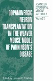 Dopaminergic Neuron Transplantation in the Weaver Mouse Model of Parkinson's Disease (eBook, PDF)