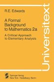 A Formal Background to Mathematics 2a (eBook, PDF)