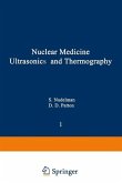 Nuclear Medicine, Ultrasonics, and Thermography (eBook, PDF)