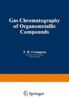 Gas Chromatography of Organometallic Compounds (eBook, PDF) Cover Gas Chromatography of Organometallic Compounds (eBook, PDF)