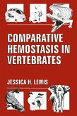 Comparative Hemostasis in Vertebrates (eBook, PDF)