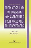 Production and Packaging of Non-Carbonated Fruit Juices and Fruit Beverages (eBook, PDF)