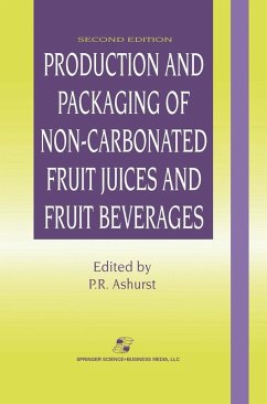 Production and Packaging of Non-Carbonated Fruit Juices and Fruit Beverages (eBook, PDF) - Ashurst, Philip R.