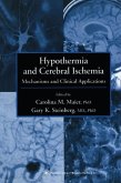 Hypothermia and Cerebral Ischemia (eBook, PDF)