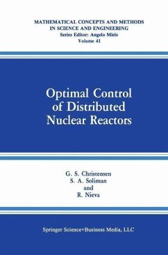 Optimal Control of Distributed Nuclear Reactors (eBook, PDF) - Christensen, G. S.; Soliman, S. A.; Nieva, R.