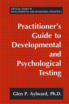 Practitioner's Guide to Developmental and Psychological Testing (eBook, PDF) - Aylward, Glen P.