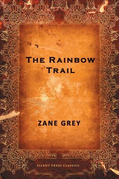 The Rainbow Trail (eBook, ePUB) - Grey, Zane