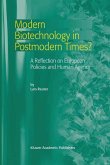 Modern Biotechnology in Postmodern Times? (eBook, PDF)