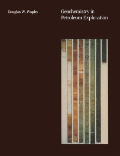 Geochemistry in Petroleum Exploration (eBook, PDF) - Waples, Douglas W.