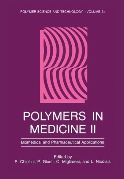 Polymers in Medicine II (eBook, PDF) Polymers in Medicine II (eBook, PDF)